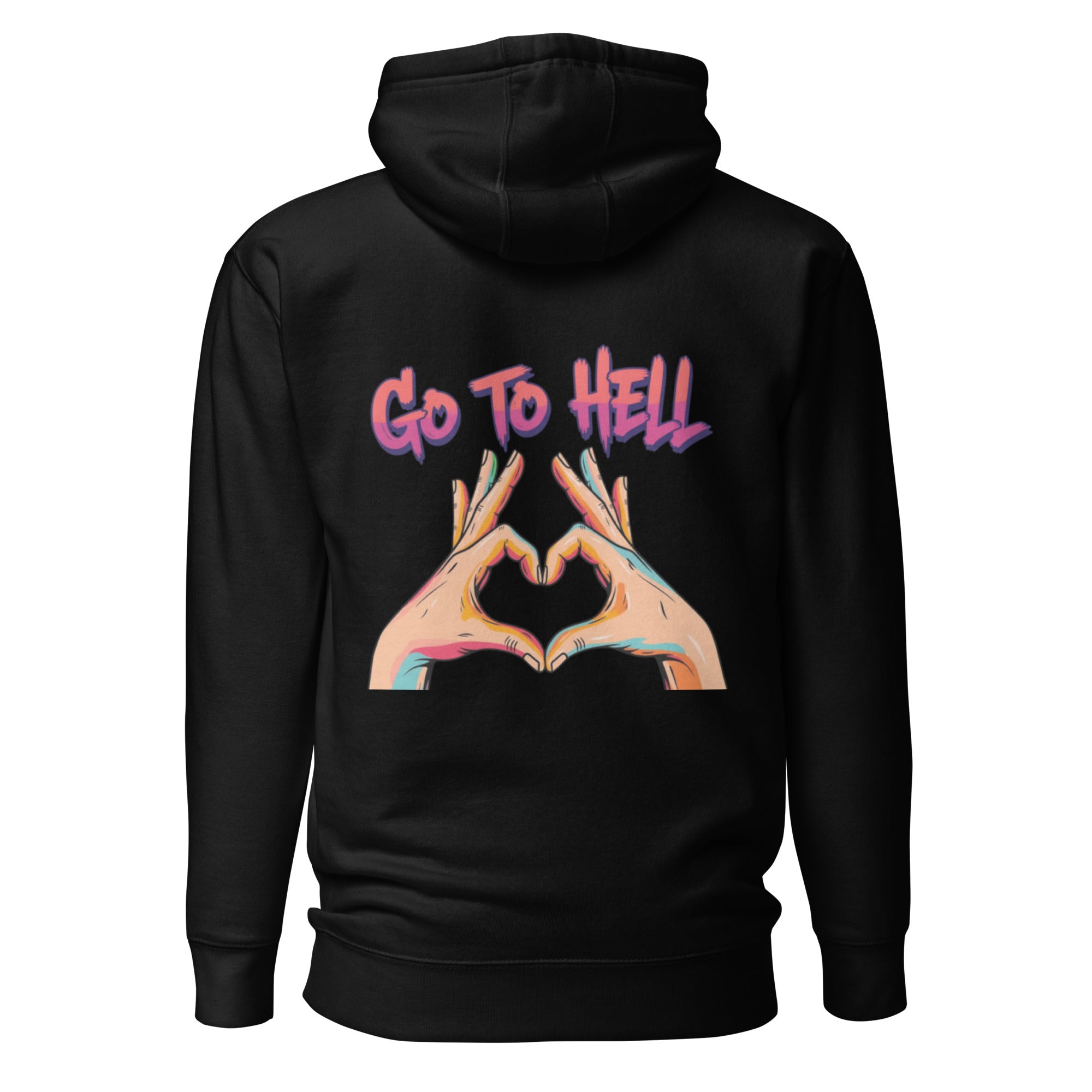 Go to hell. Unisex Hoodie Unisex Hoodie Void & Verse Black S