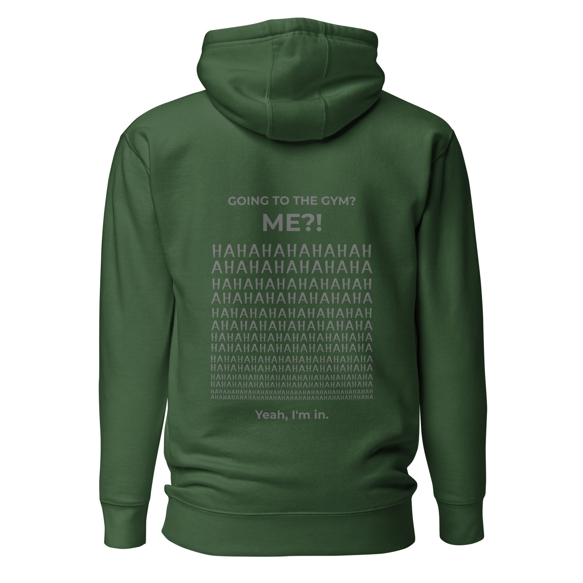 Going to the gym? I'm in. Unisex Hoodie Unisex Hoodie Void & Verse Forest Green S