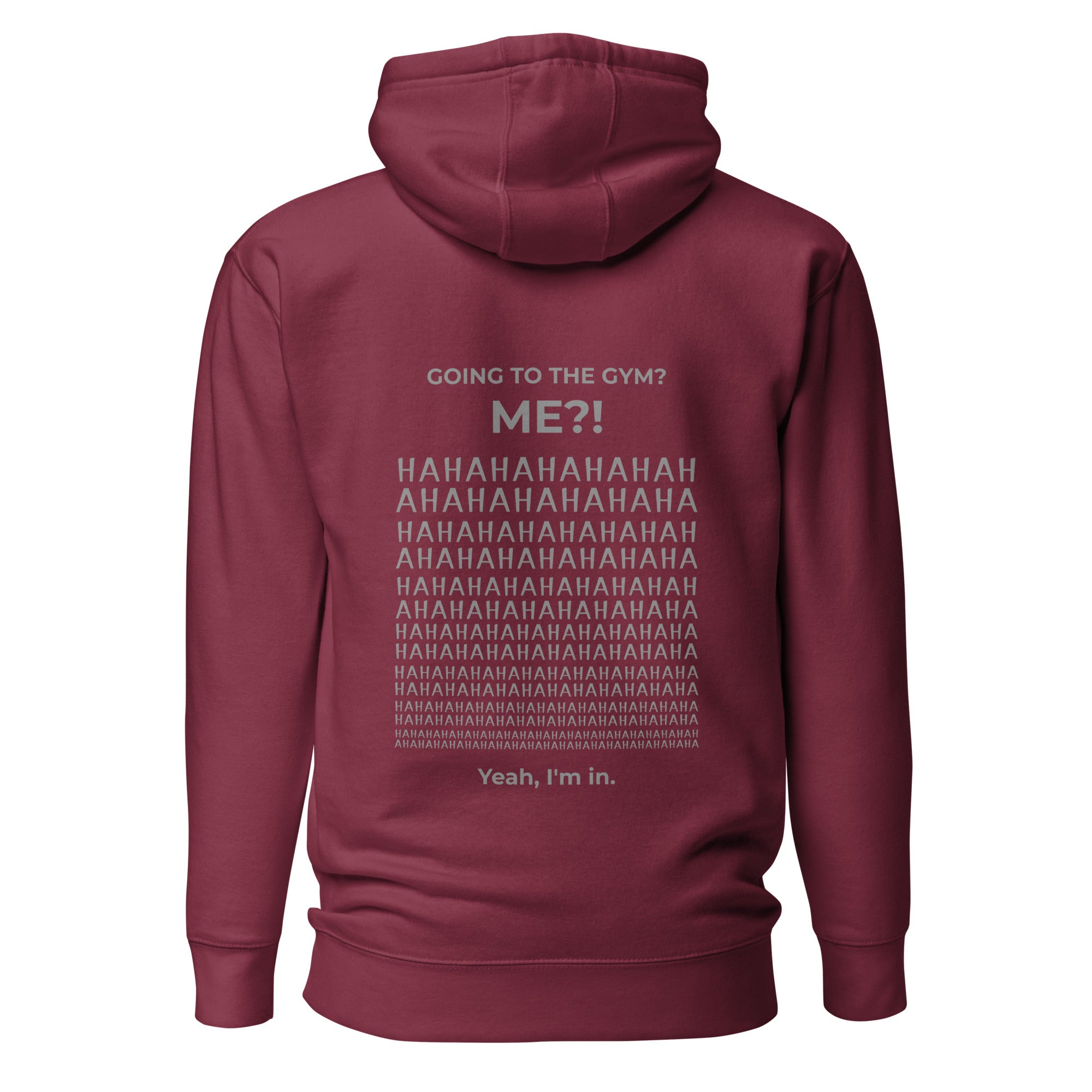 Going to the gym? I'm in. Unisex Hoodie Unisex Hoodie Void & Verse Maroon S