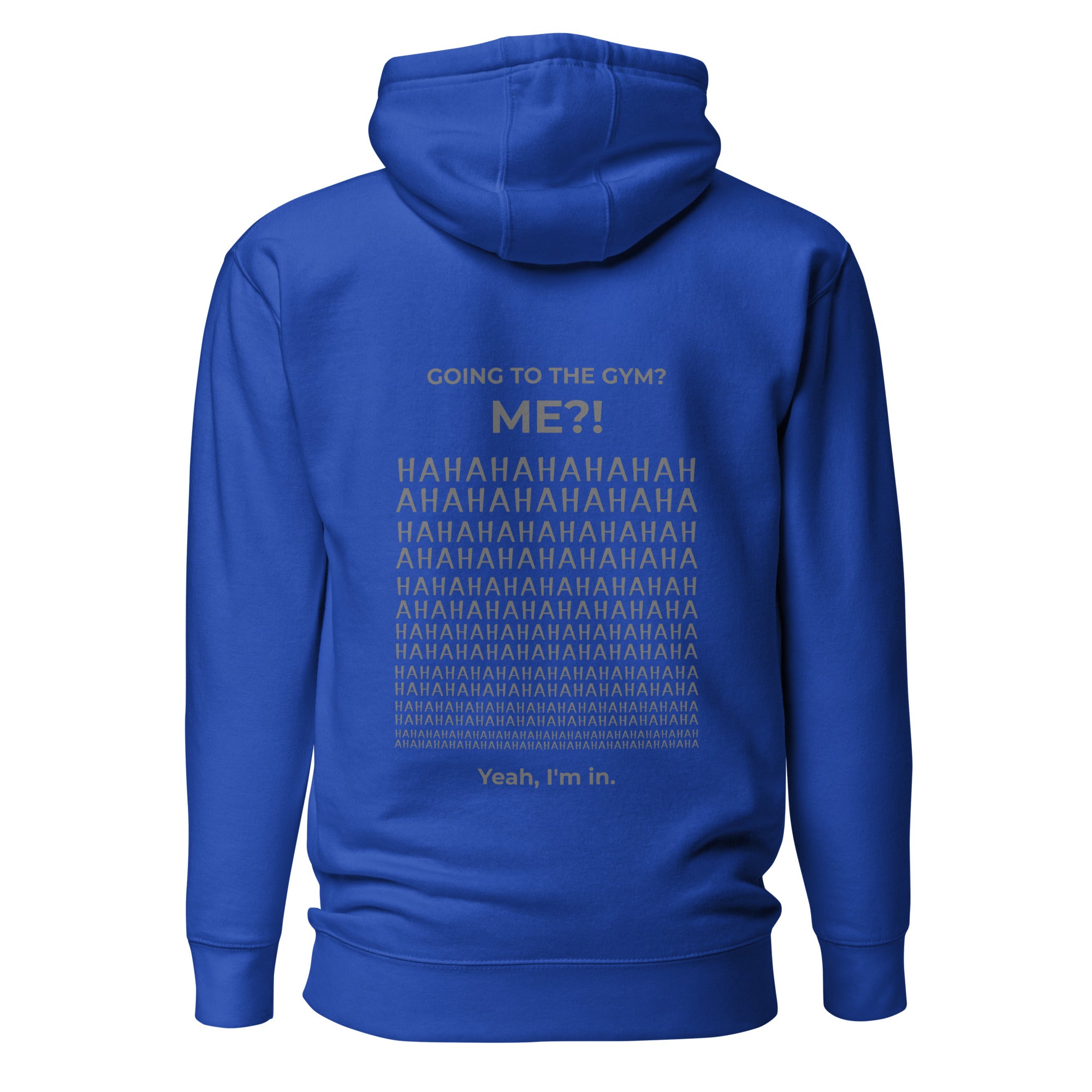 Going to the gym? I'm in. Unisex Hoodie Unisex Hoodie Void & Verse Team Royal S