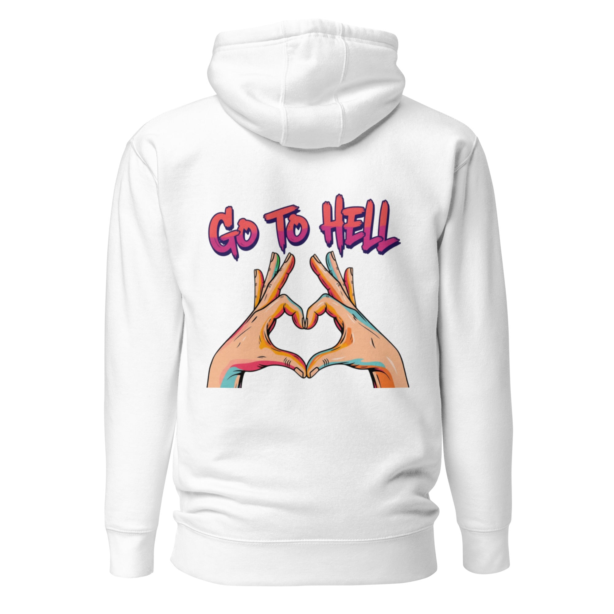 Go to hell. Unisex Hoodie Unisex Hoodie Void & Verse