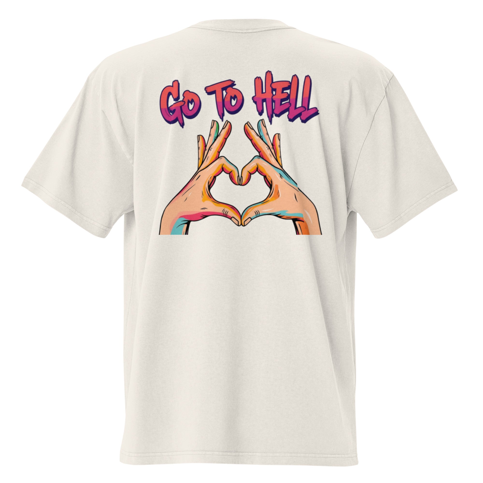 Go to hell. Unisex Heavyweight Relaxed T-Shirt Unisex Heavyweight Relaxed T-Shirt Void & Verse Faded Bone S