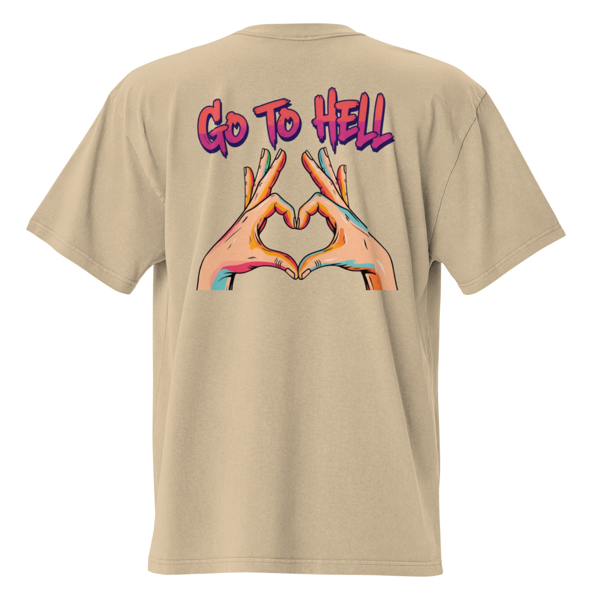 Go to hell. Unisex Heavyweight Relaxed T-Shirt Unisex Heavyweight Relaxed T-Shirt Void & Verse Faded Khaki S