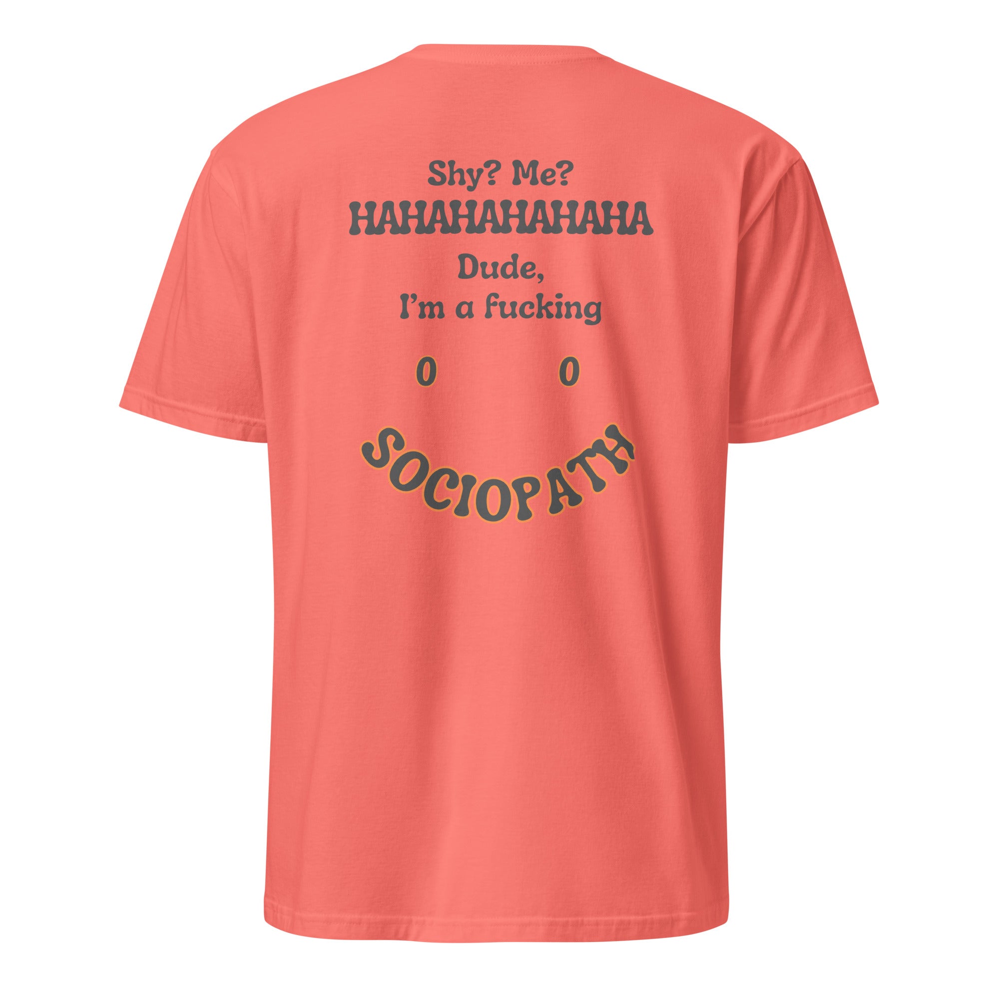 Sociopath. Unisex Regular Soft T-Shirt Unisex Regular Soft T-Shirt Void & Verse Coral Silk S