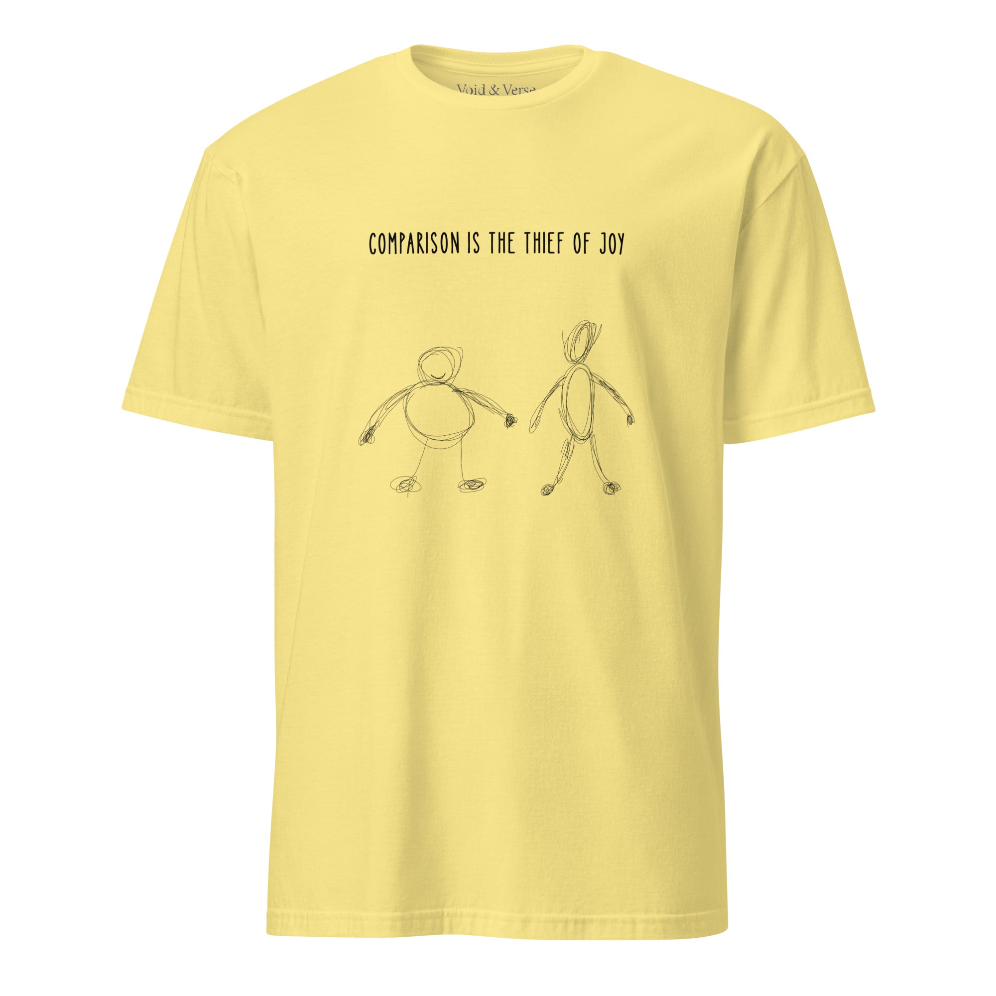 Comparison is the thief of joy. Unisex Regular Soft T-Shirt Unisex Regular Soft T-Shirt Void & Verse