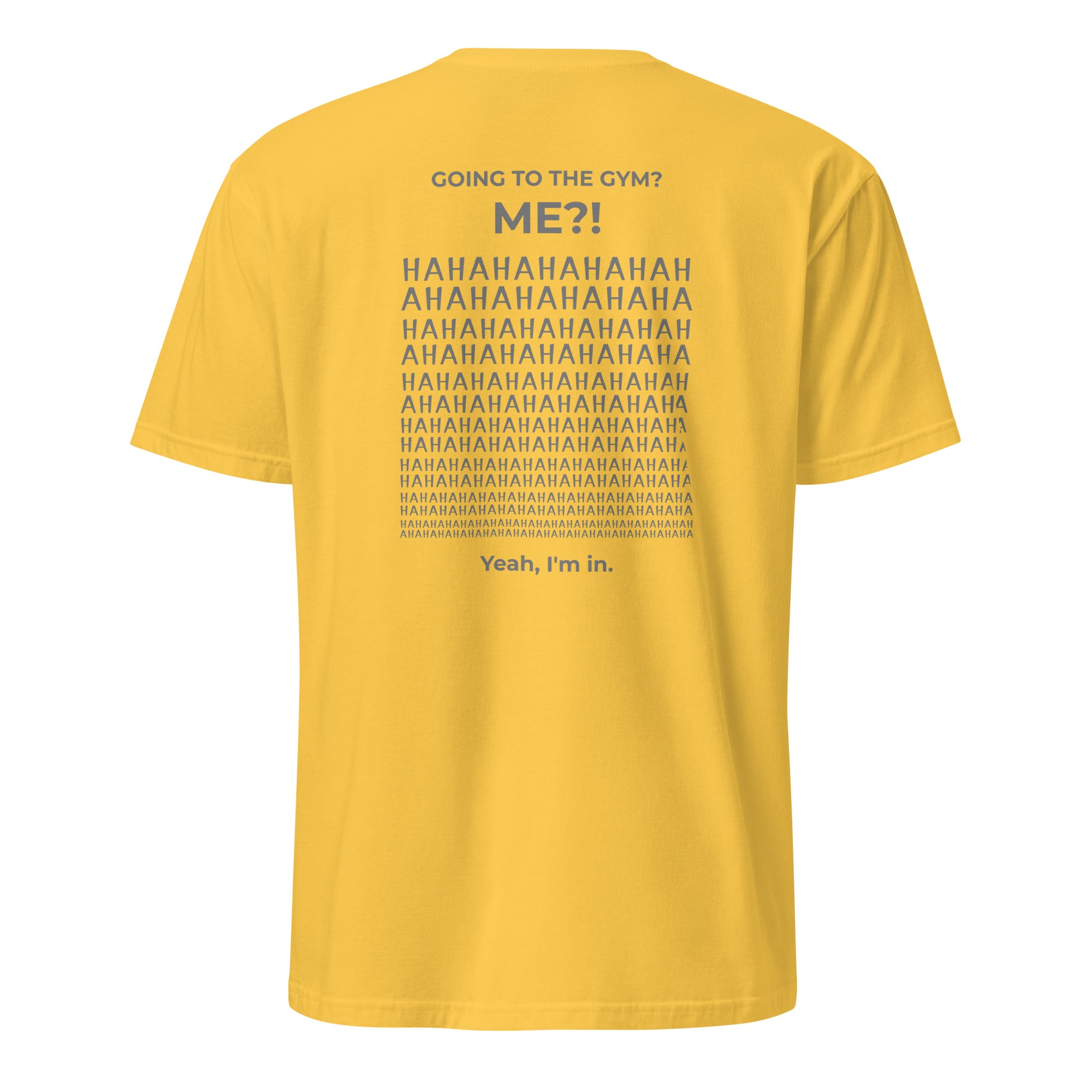 Going to the gym? I'm in. Unisex Regular Soft T-Shirt Unisex Regular Soft T-Shirt Void & Verse Daisy S