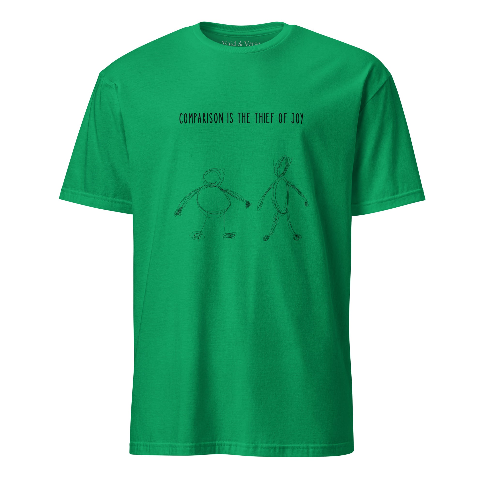 Comparison is the thief of joy. Unisex Regular Soft T-Shirt Unisex Regular Soft T-Shirt Void & Verse Irish Green S