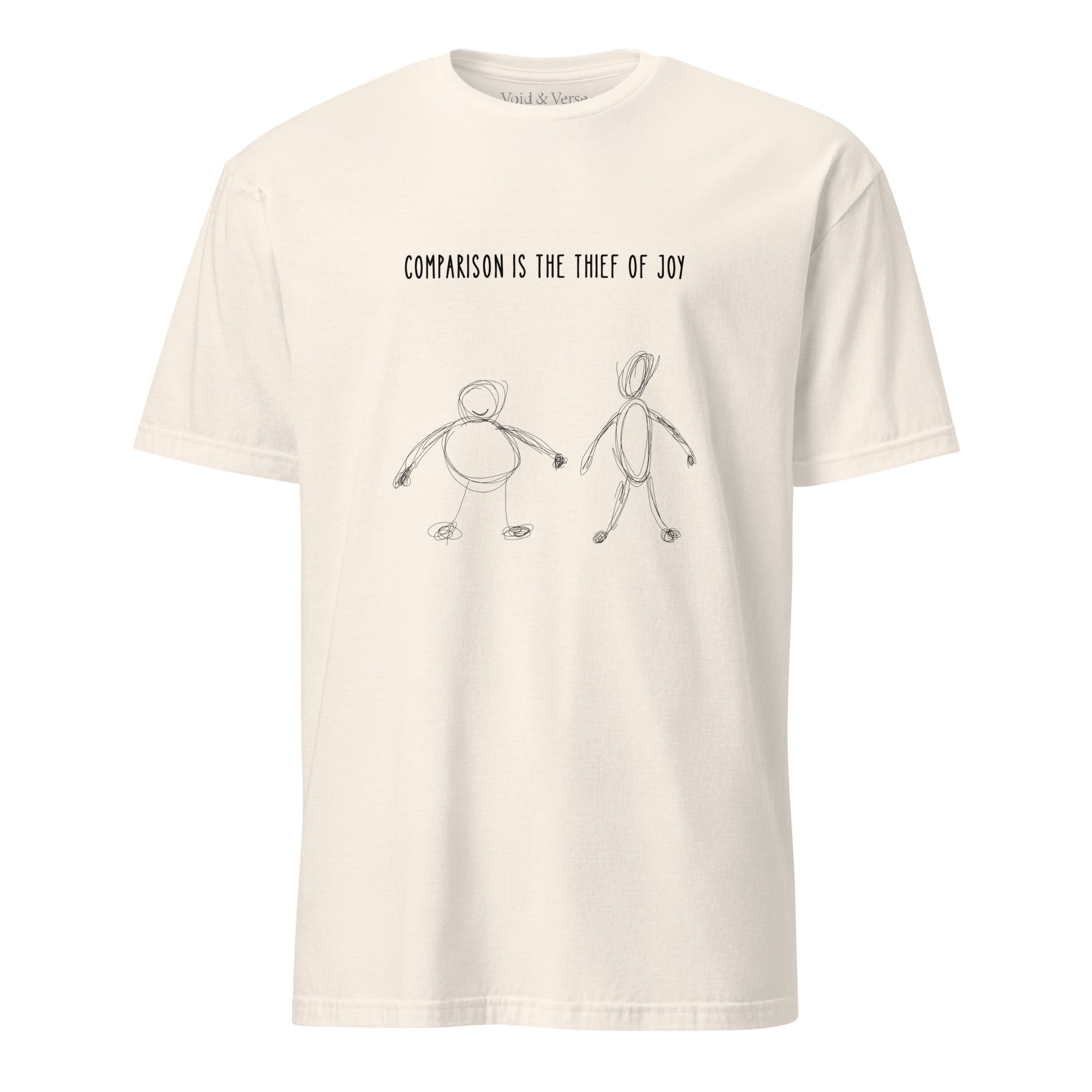 Comparison is the thief of joy. Unisex Regular Soft T-Shirt Unisex Regular Soft T-Shirt Void & Verse