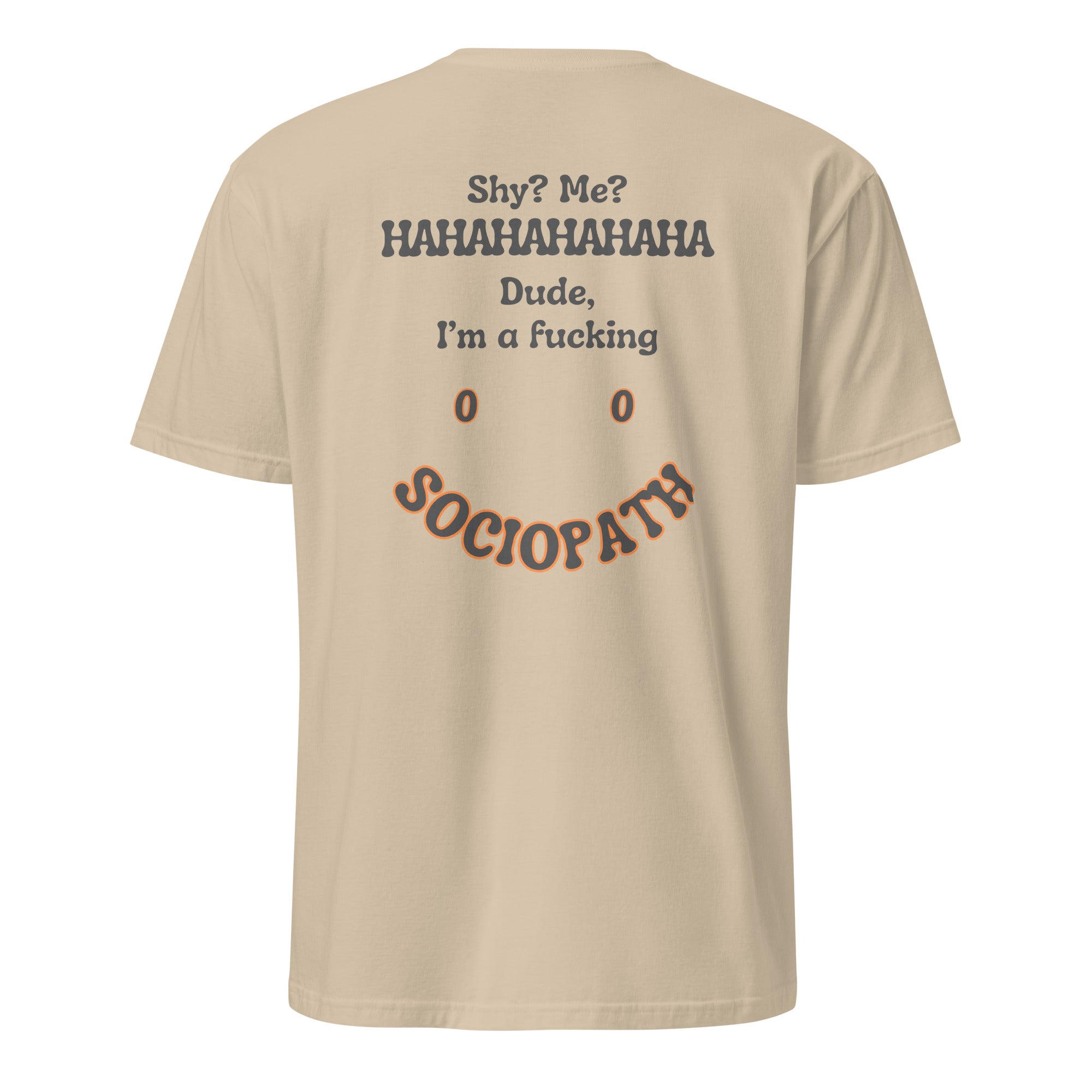 Sociopath. Unisex Regular Soft T-Shirt Unisex Regular Soft T-Shirt Void & Verse Sand S