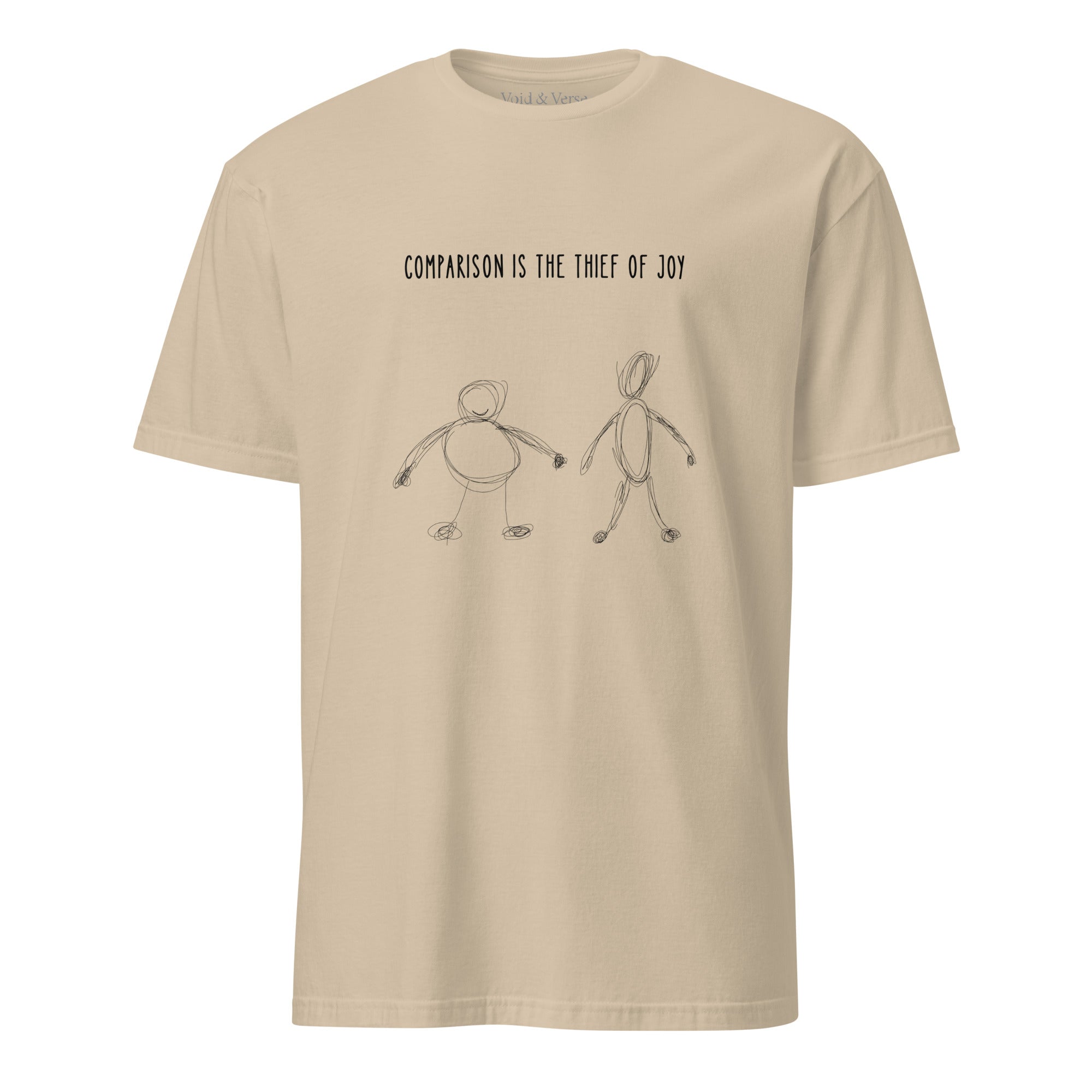 Comparison is the thief of joy. Unisex Regular Soft T-Shirt Unisex Regular Soft T-Shirt Void & Verse Sand S