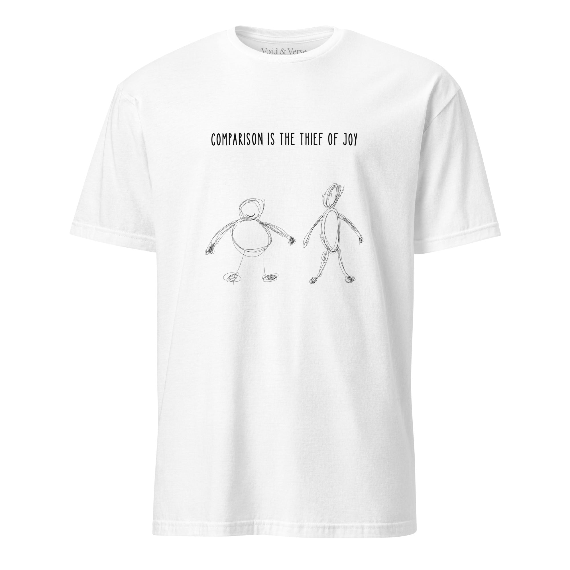 Comparison is the thief of joy. Unisex Regular Soft T-Shirt Unisex Regular Soft T-Shirt Void & Verse