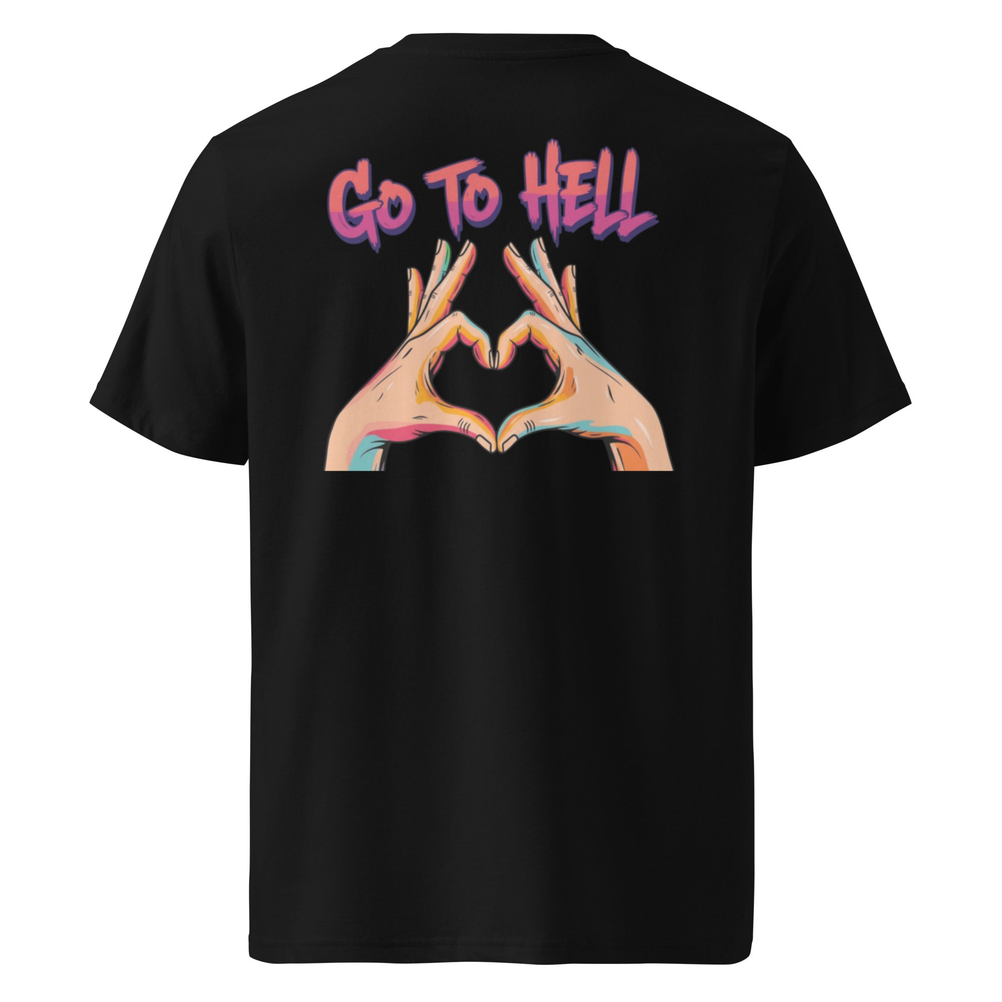 Go to hell. Unisex Regular Organic T-Shirt Unisex Regular Organic T-Shirt Void & Verse Black S
