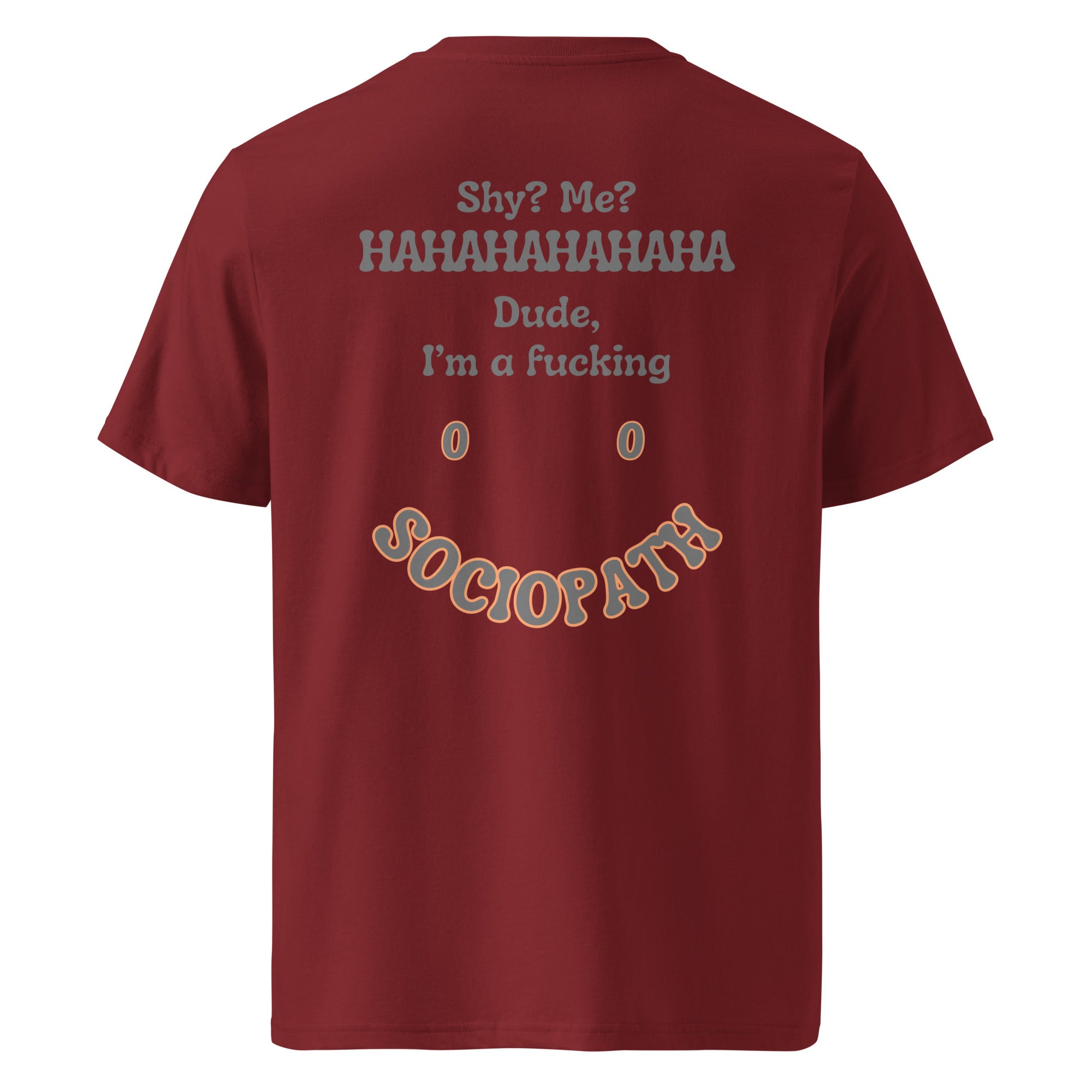 Sociopath. Unisex Regular Organic T-Shirt Unisex Regular Organic T-Shirt Void & Verse Burgundy S