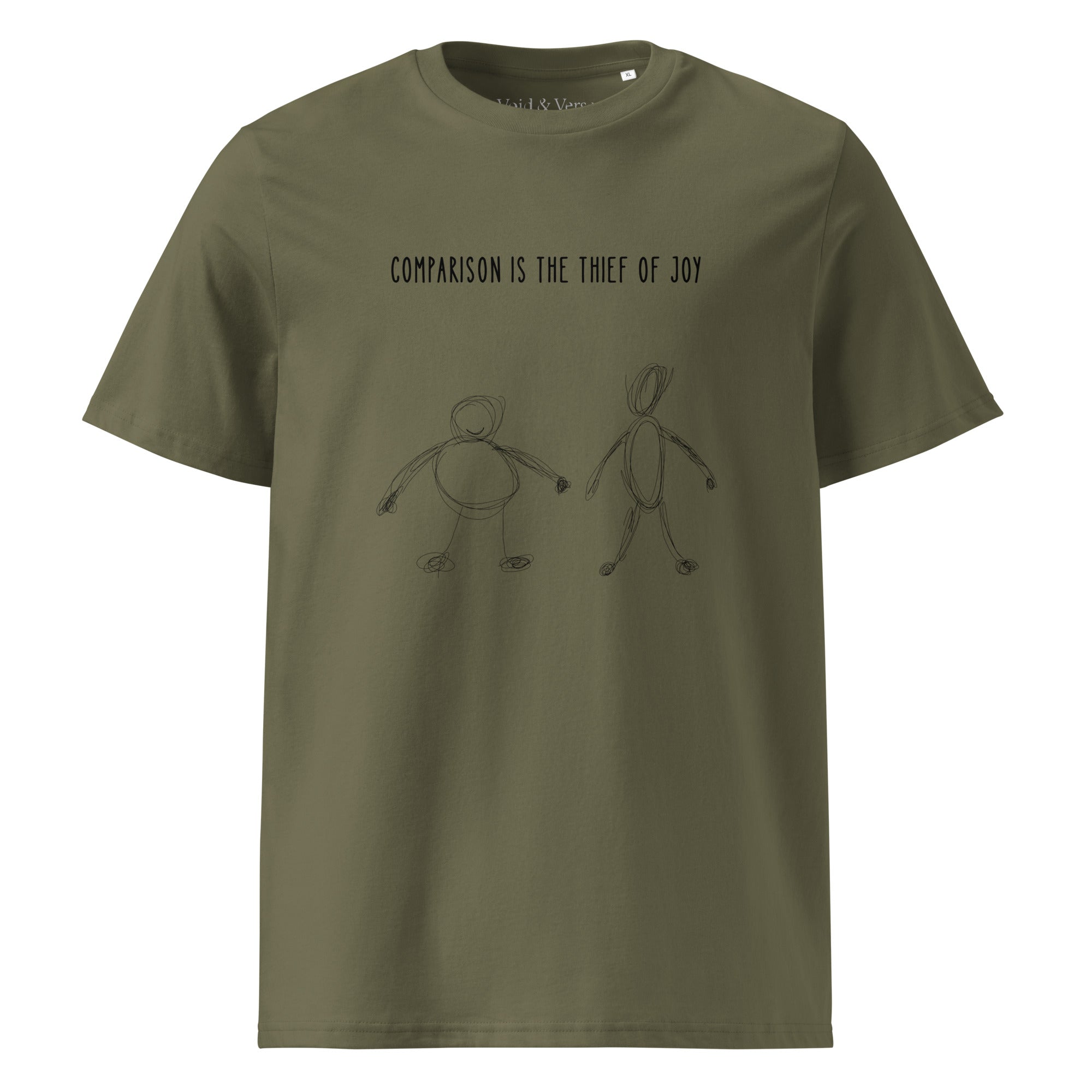 Comparison is the thief of joy. Unisex Regular Organic T-Shirt Unisex Regular Organic T-Shirt Void & Verse Khaki S