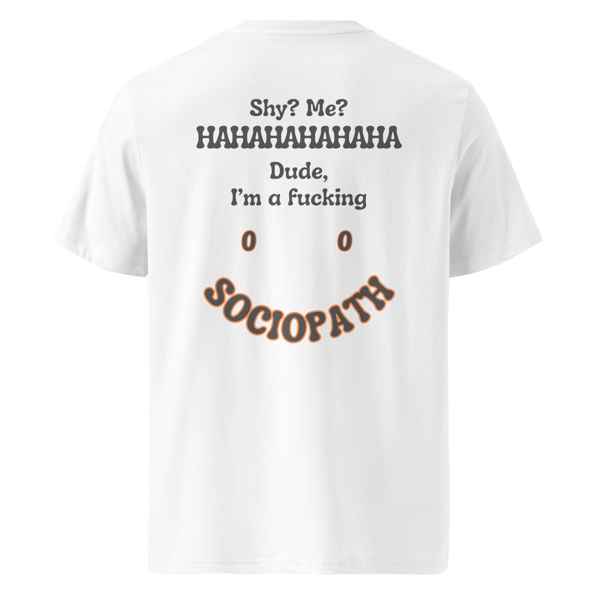 Sociopath. Unisex Regular Organic T-Shirt Unisex Regular Organic T-Shirt Void & Verse