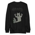 We suffer more in imagination. Unisex Sweatshirt Unisex Sweatshirt Void & Verse Black S
