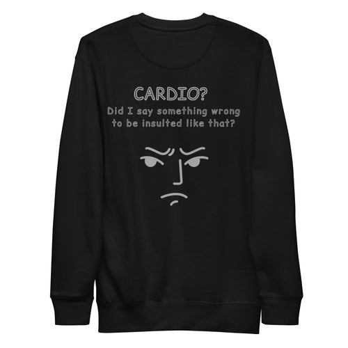 Cardio? Unisex Sweatshirt Unisex Sweatshirt Void & Verse Black S