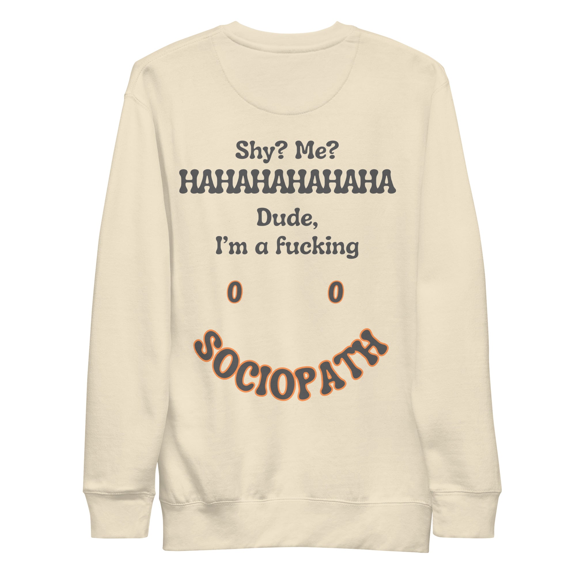 Sociopath. Unisex Sweatshirt Unisex Sweatshirt Void & Verse Bone S