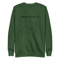 Comparison is the thief of joy. Unisex Sweatshirt Unisex Sweatshirt Void & Verse Forest Green S