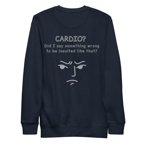 Cardio? Unisex Sweatshirt Unisex Sweatshirt Void & Verse Navy Blazer S