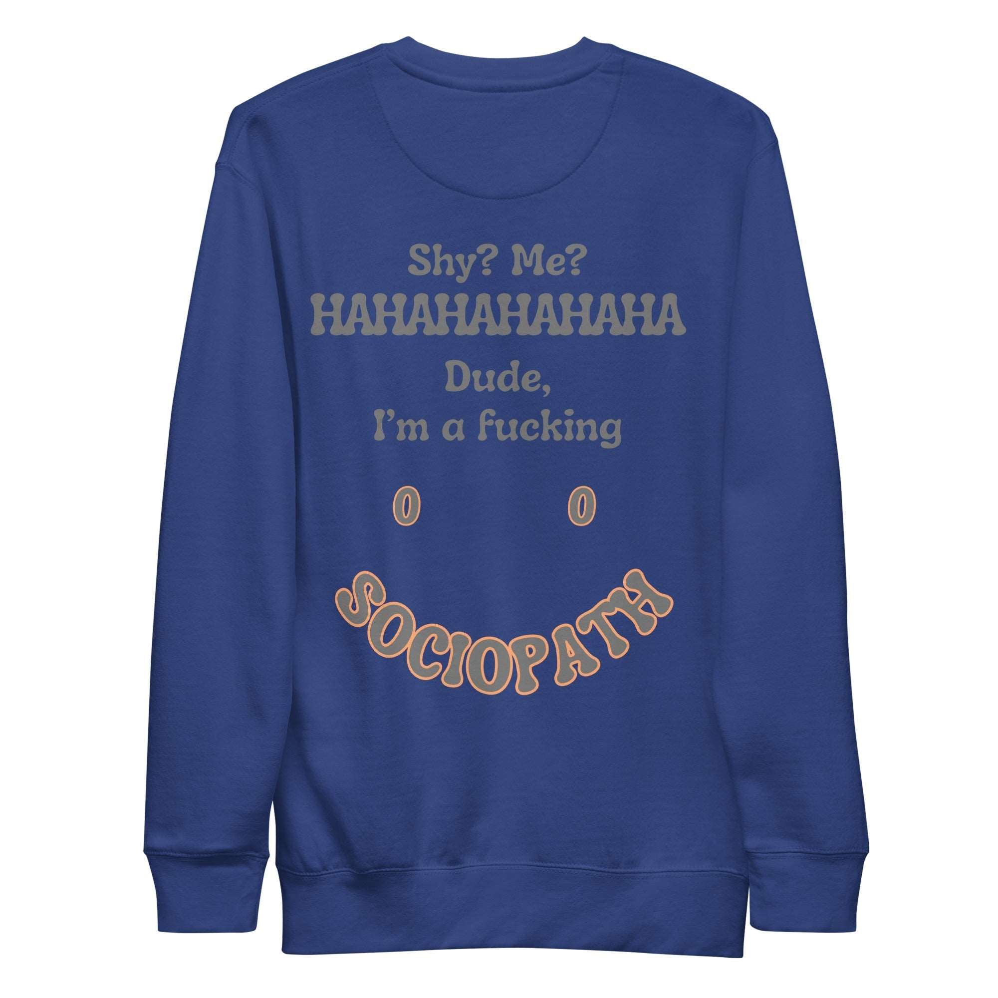 Sociopath. Unisex Sweatshirt Unisex Sweatshirt Void & Verse Team Royal S