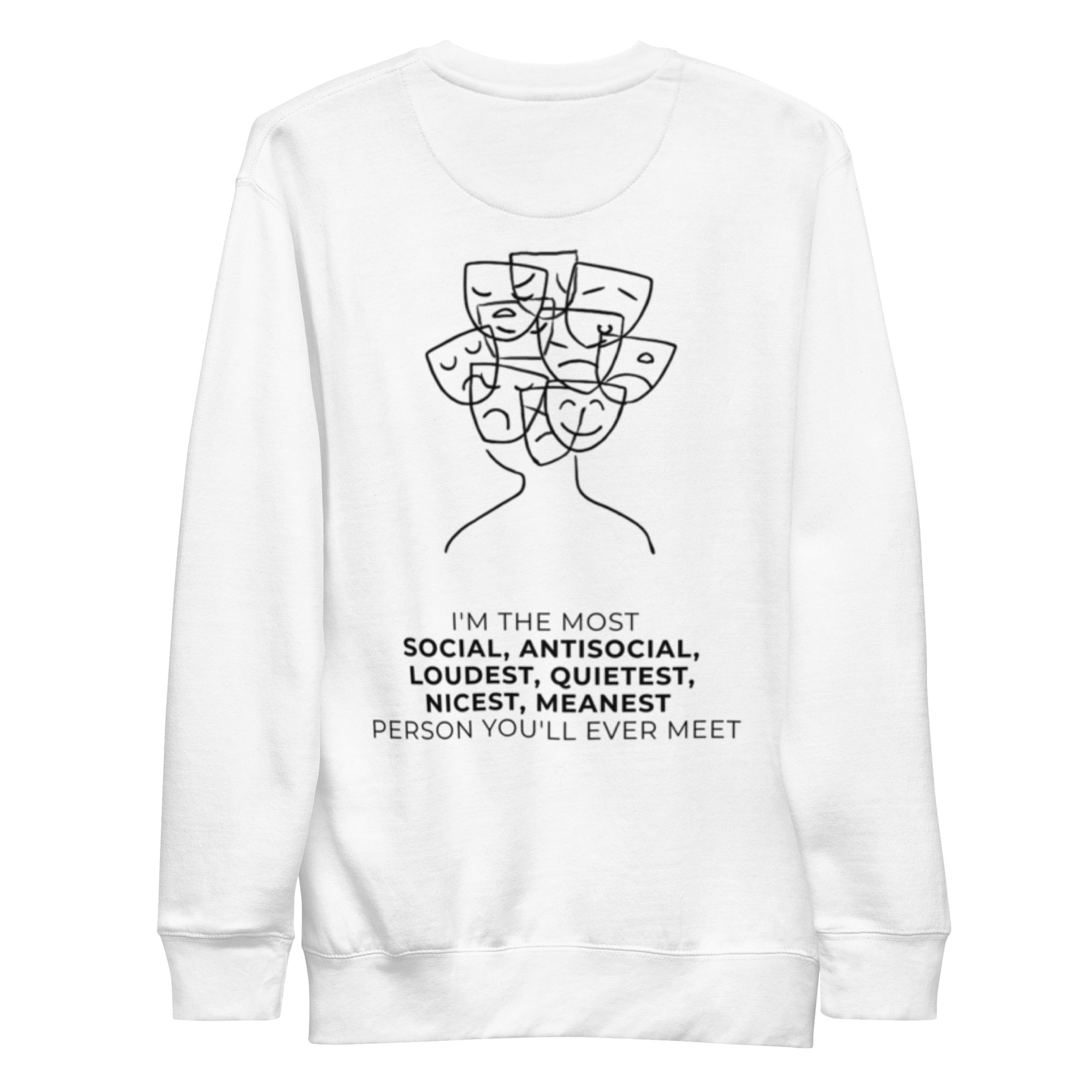 Most social antisocial. Unisex Sweatshirt Unisex Sweatshirt Void & Verse White S